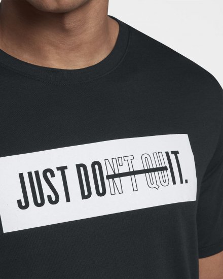Nike Dri-FIT "Just Don't Quit" | Black / White - Click Image to Close